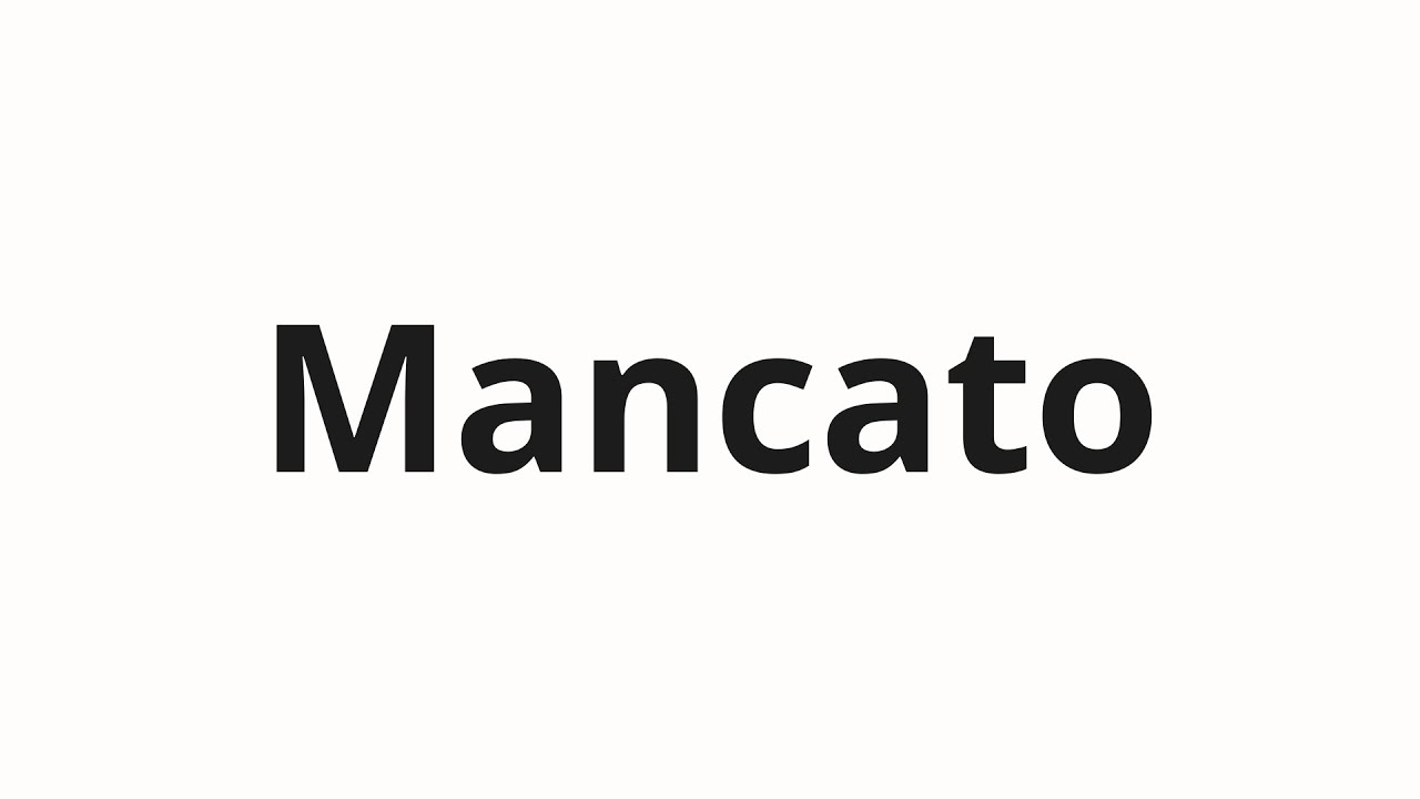 Как произносить Mancato