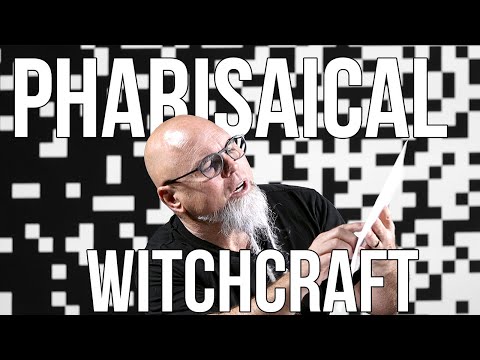 Pharisaical Witchcraft, By Shane W Roessiger