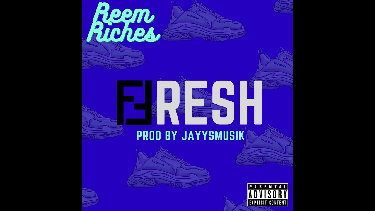 Watch Reem Riches - Fresh prod by JAYYSMUSIK on YouTube Watch Reem Riches - Fresh prod by JAYYSMUSIK on YouTube