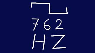 762 hz square