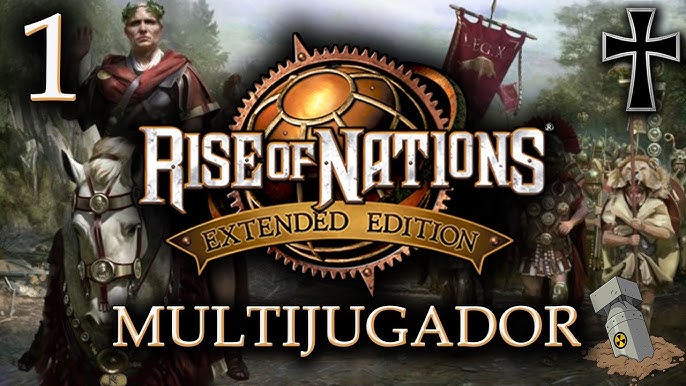 1 Iniciando a Conquista do Mundo! - Rise of Nations: Extended