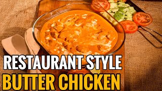 How To Make Restaurant Style Butter Chicken At Home|Butter Chicken Recipe