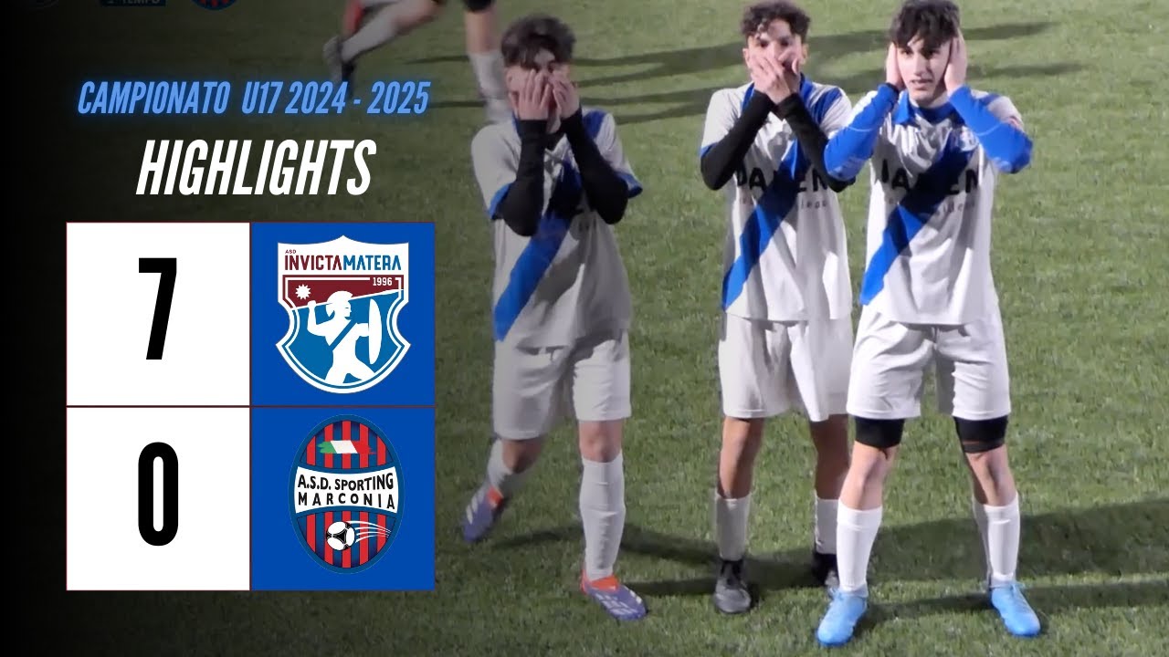 HIGHLIGHTS CAMPIONATO U17 2024 - 2025 | Invicta Matera VS Sporting Marconia