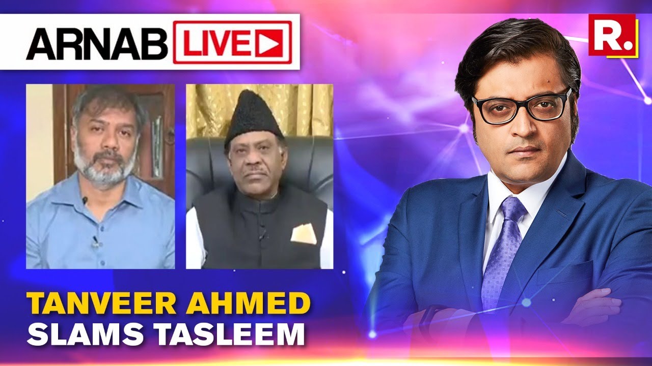 Sensational: Tanveer Ahmed Turns Against Tasleem Rehmani On Arnab Goswami's Debate