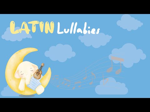 Latin Lullabies - Volver a soñar
