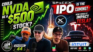 Celebrity EPISODE 44: NVDA TO $500?? | BUY THE INTUIT DIP? | SPACEX COULD CHANGE TESLA FOREVER ?? Wealth