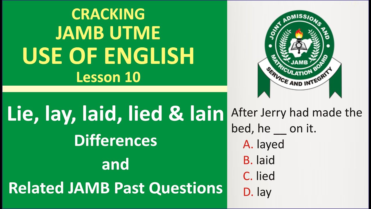 Confusing Verbs: Lie, Lay, Laid, Lain | JAMB 2026 Use of English Ep10 
