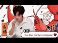 【ENG SUB】Xiao Zhan "Reviving Hubei" Charity Live Broadcast Full Version #Xiao Zhan