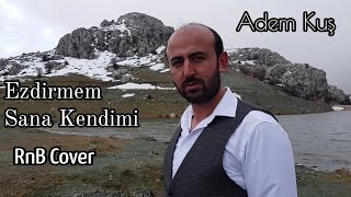 ADEM KUŞ GİDERİM  Burhan Müzik  Ahmet Kaya  Niran Ünsal Bağlama RnB Resimi