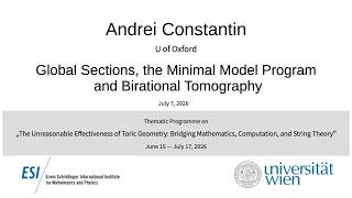 Andrei Constantin - Global Sections, the Minimal Model Program and Birational Tomography