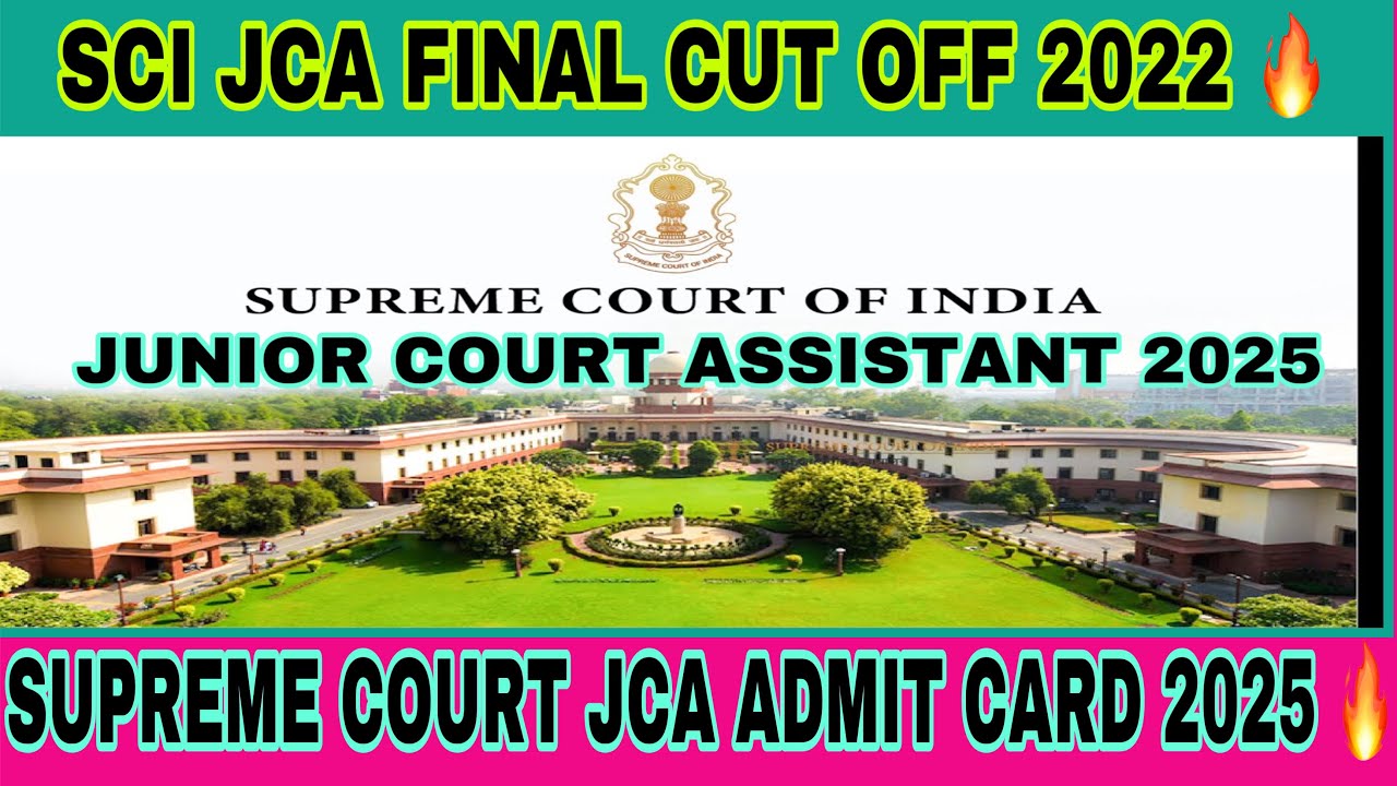 SCI JCA FINAL CUT OFF 2022 🔥 | supreme court jca previous cut off | sci jca cut off | sci jca 2025