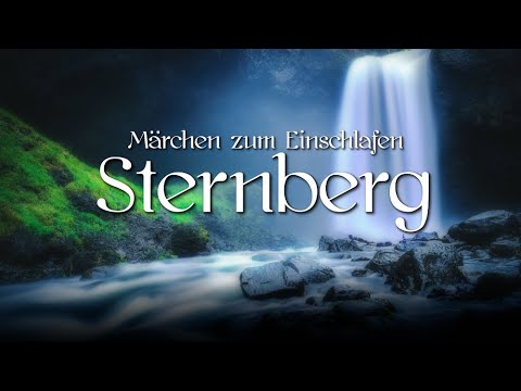 Märchen zum Einschlafen: Sternberg | Märchen aus Tschechien