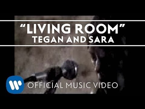 Tegan And Sara - Living Room