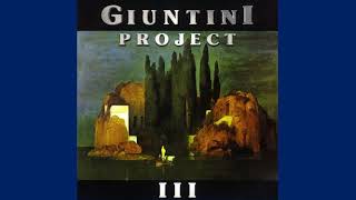 Giuntini Project (feat. Tony Martin) - III (2006) (Full Album)