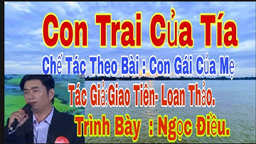 Con Trai Của Tía // Ngọc Điều.