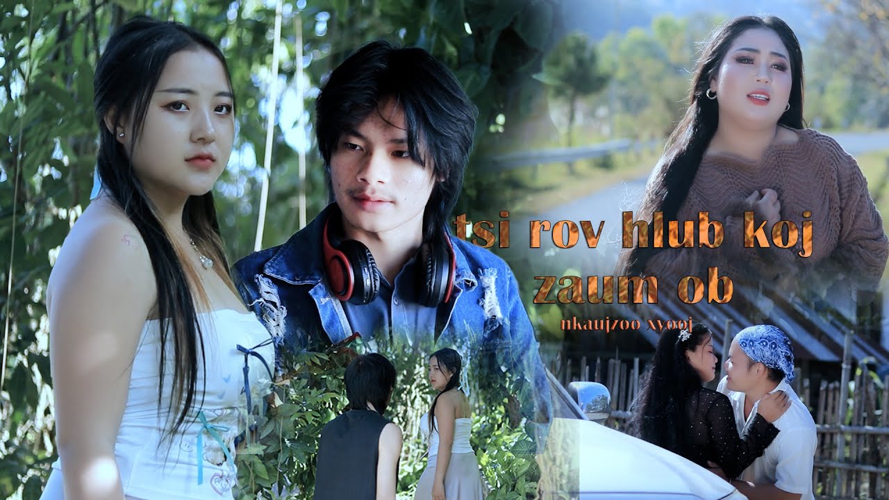 Tsi Rov Hlub Koj Zaum Ob - Nkauj Zoo Xyooj