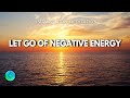 11-Minute Guided Meditation to Let go of Negative Energy | Manifest Financial Security and Success