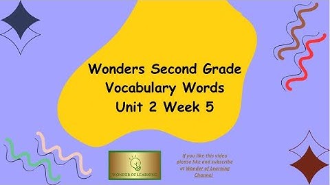 Wonders 2nd Grade Vocabulary Words Unit 2 Week 5