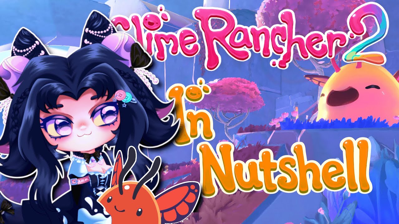 🟡Will I Lag In Slime Rancher? 【Stream In Nutshell | SLIME RANCHER】