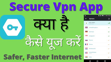 Secure Vpn App Kaise Use Kare |  How To Use Secure Vpn App | Secure Vpn Apps