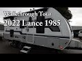 Walkthrough 2022 Lance 1985 Travel Trailer by Galaxy Campers