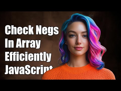JavaScript: How to Check for Negative Values in an Array Efficiently