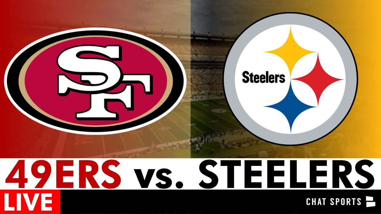 49ers vs. Steelers Live Streaming Scoreboard + Free Play-By-Play