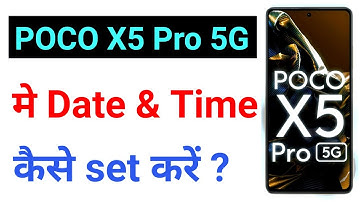 POCO X5 Pro 5G Date And Time Setting Kaise Kare | How To Set Date & Time On POCO X5 Pro 5G