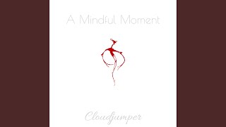 A Mindful Moment