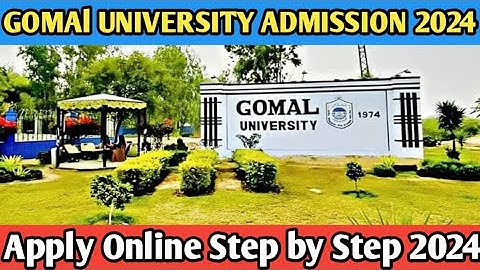 How to apply in Gomal University DI Khan| Gomal uni mein kesy apply krny ka tarika| BS, & PhD 2024