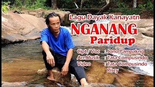 Nganang Paridup // lagu Dayak kanayatn // pauda Jono