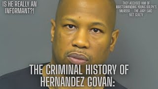 The Criminal History Of Hernandez Govan: Did He Inform His Way Out Being Convicted For Young Dolph?!