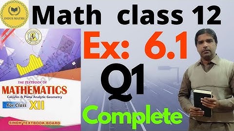 Class 12 Exercise 6.1 Q1 (Complete)|Integration | math chapter 6|sindh board.