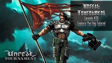 Unreal Tournament - #28 Capture The Flag Tutorial