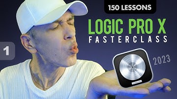 Logic Pro X MasterClass 2023 - PART #1