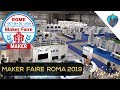 Maker Faire Roma 2019 UNA BELLISSIMA ESPERIENZA VLOG#2