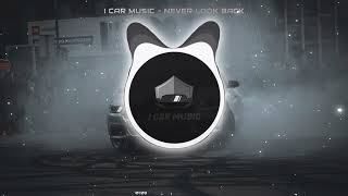 I car music - Never look back