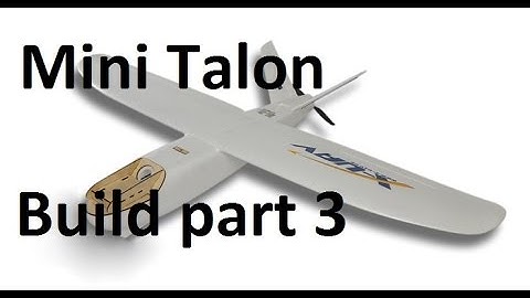X-UAV Mini Talon build part 3 with mods