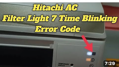 Hitachi split AC 7 time. Light blinking problem solve
