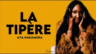 Aya Nakamura - La tipère (paroles) | Destinée Supremacy