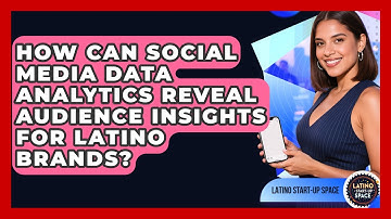 How Can Social Media Data Analytics Reveal Audience Insights For Latino Brands?