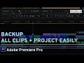 How to Share or Backup and Restore Project + media in Premiere Pro