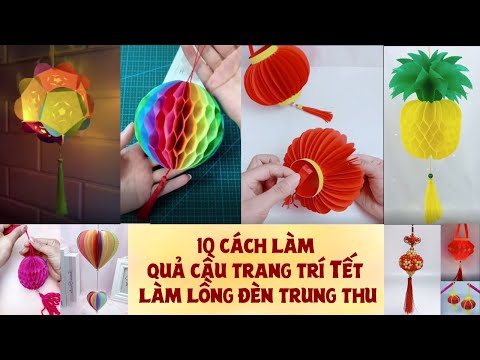 Video: Cách Làm đèn Lồng Trung Quốc