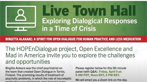 Birgitta Alakare: A spirit for Open Dialogue, for human practice & less medication - Town Hall #10