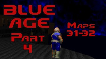 Doom 2 - BlueAge Part 4