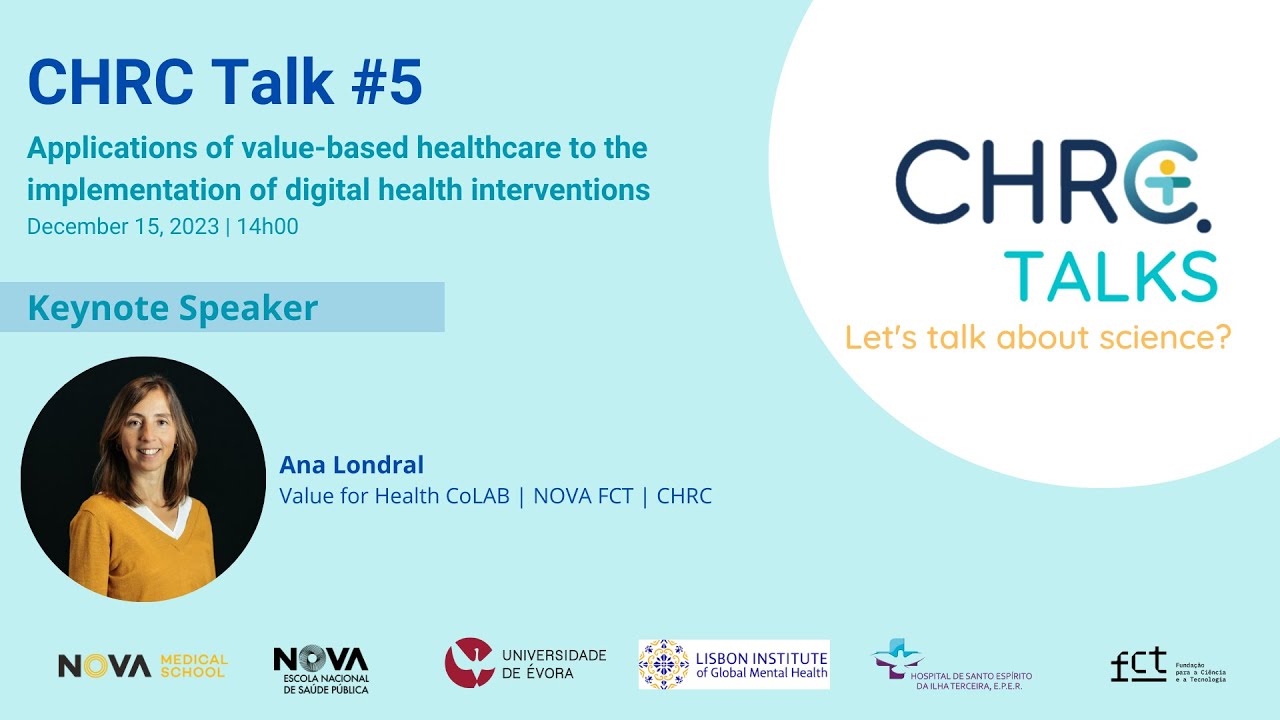 CHRC Talks #5 Applications of value based healthcare in Digital Health Interventions
