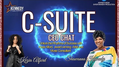 C-Suite CEO Chat S3 Ep 7 - Unleashing Creativity with Kezia Alford