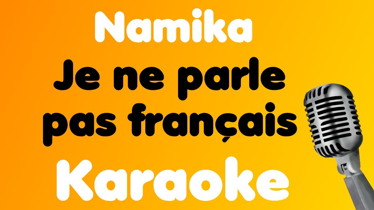 Namika • Je ne parle pas français • Karaoke 