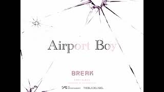 [V6 Album] Track 06 - 'Airport Boy' (Official Audio) [BLACKPINK Type Beat | THEBLACKLABEL Beat]