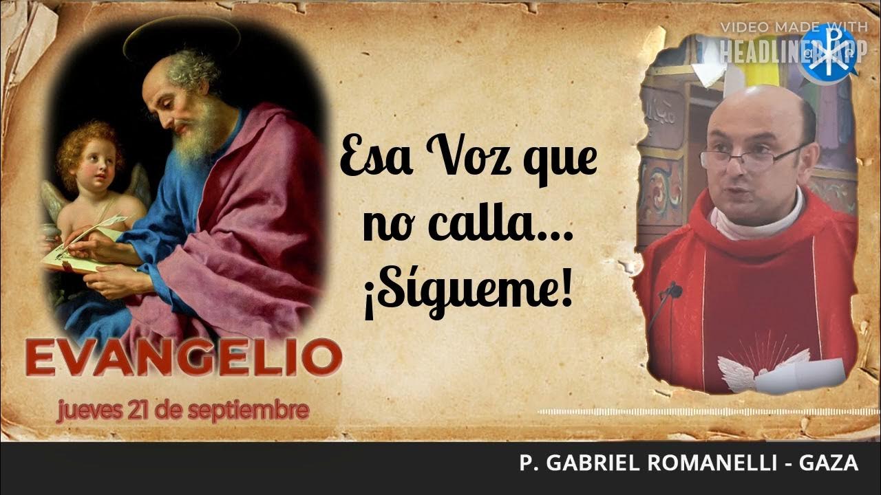 Evangelio de hoy, 21 de septiembre de 2023 Esa Voz que no calla